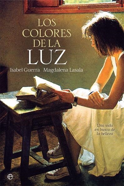 Los colores de la luz | 9788491643326 | Guerra, Isabel/Lasala, Magdalena | Librería Castillón - Comprar libros online Aragón, Barbastro