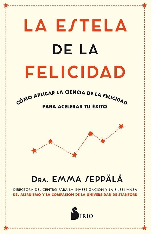 LA ESTELA DE LA FELICIDAD | 9788417030988 | SEPPÄLÄ, EMMA | Librería Castillón - Comprar libros online Aragón, Barbastro