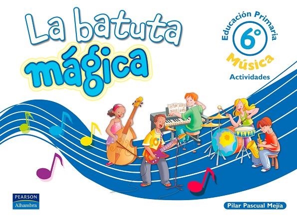 6EP MUSICA LA BATUTA MAGICA CUAD.ACTIVIDADES | 9788420539928 | Librería Castillón - Comprar libros online Aragón, Barbastro