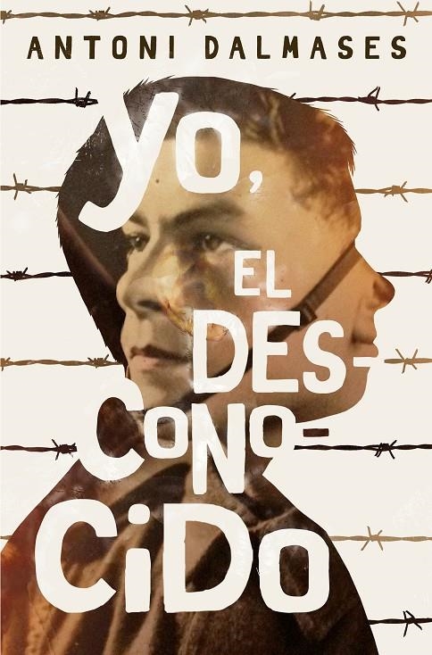 GA.269 YO,EL DESCONOCIDO | 9788491076681 | Dalmases, Antoni | Librería Castillón - Comprar libros online Aragón, Barbastro