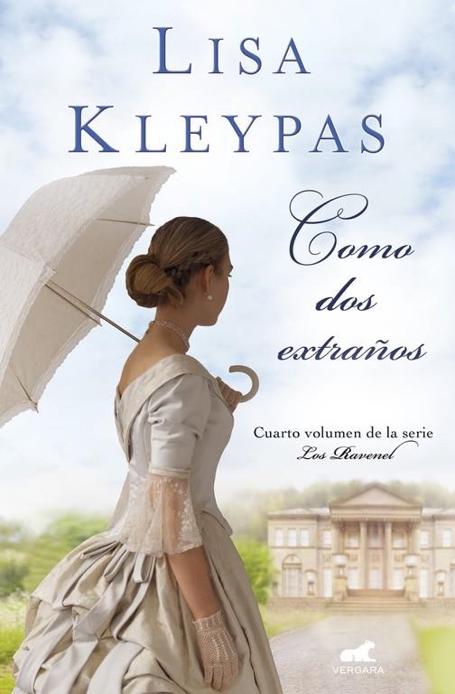 Como dos extraños (Los Ravenel 4) | 9788416076253 | Lisa Kleypas | Librería Castillón - Comprar libros online Aragón, Barbastro