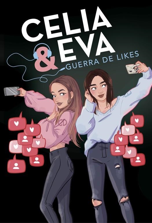 Celia y Eva. Guerra de Likes | 9788420487243 | Evipuc Celia Dail | Librería Castillón - Comprar libros online Aragón, Barbastro