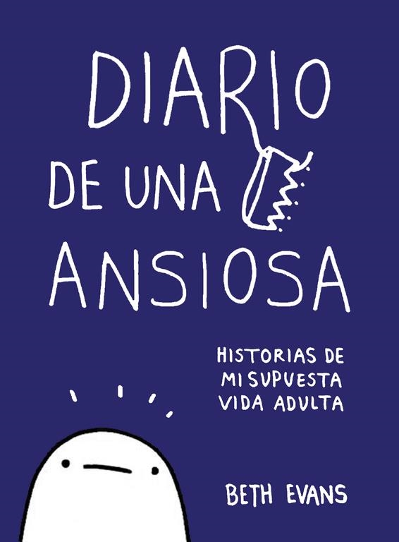 Diario de una ansiosa | 9788417247010 | Beth Evans | Librería Castillón - Comprar libros online Aragón, Barbastro