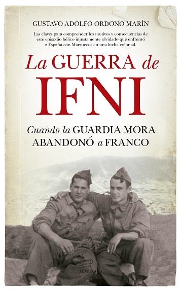 GUERRA DE IFNI, LA | 9788417418052 | ORDOÑO MARÍN, GUSTAVO ADOLFO | Librería Castillón - Comprar libros online Aragón, Barbastro