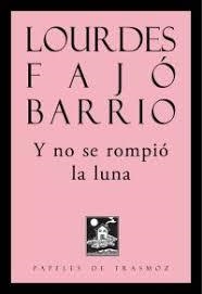 Y no se rompió la luna | 9788494830204 | Librería Castillón - Comprar libros online Aragón, Barbastro