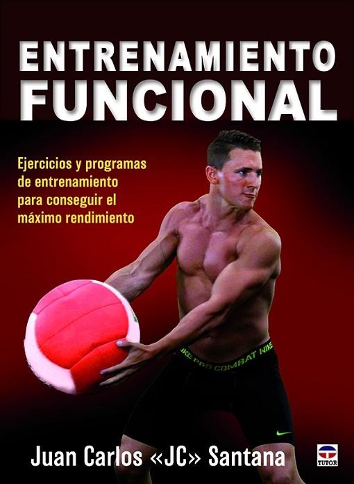 Entrenamiento Funcional | 9788416676187 | Santana, Juan Carlos | Librería Castillón - Comprar libros online Aragón, Barbastro