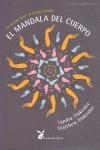 El mandala del cuerpo | 9788492470082 | Blakeslee, Sandra / Blakeslee, Matthew | Librería Castillón - Comprar libros online Aragón, Barbastro