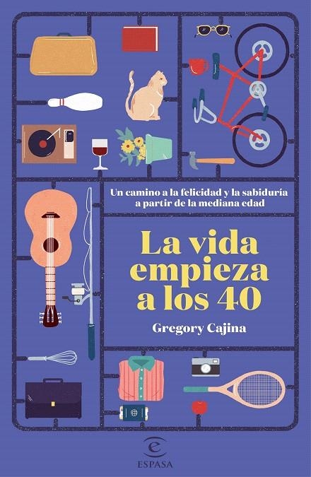 La vida empieza a los 40 | 9788467052398 | Cajina Heinzkill, Gregory | Librería Castillón - Comprar libros online Aragón, Barbastro