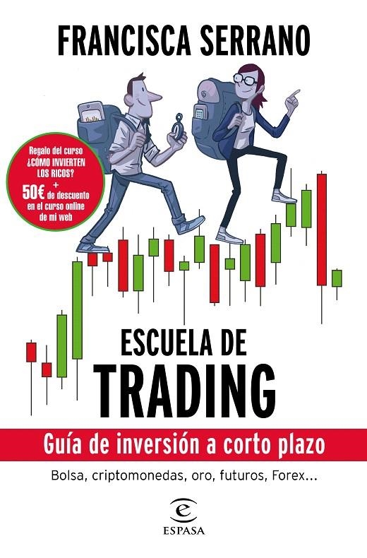 Escuela de trading | 9788467052404 | Serrano Ruiz, Francisca | Librería Castillón - Comprar libros online Aragón, Barbastro