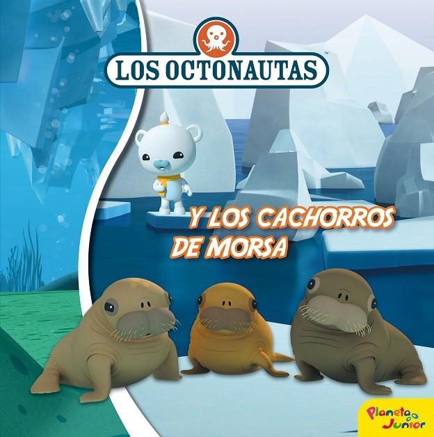 Los Octonautas y los cachorros de morsa | 9788408188308 | Octonautas | Librería Castillón - Comprar libros online Aragón, Barbastro