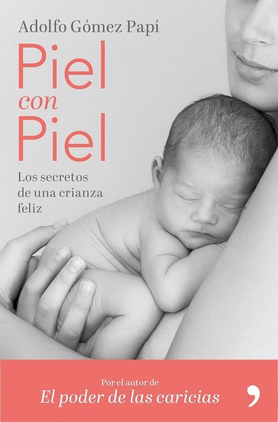 Piel con piel | 9788499986579 | Gómez Papí, Adolfo | Librería Castillón - Comprar libros online Aragón, Barbastro