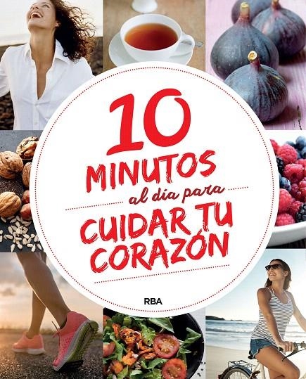 10 minutos Al día para cuidar tu corazón | 9788491870401 | , REDACCION RBA LIBROS, S.A. | Librería Castillón - Comprar libros online Aragón, Barbastro