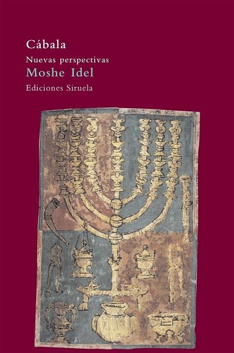 CABALA. NUEVAS PERSPECTIVAS | 9788478449132 | IDEL, MOSHE | Librería Castillón - Comprar libros online Aragón, Barbastro