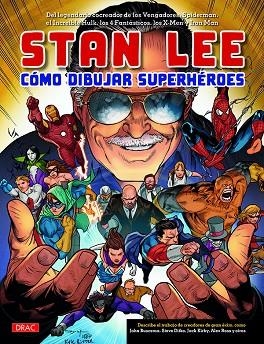 Stan Lee. Cómo dibujar superhéroes | 9788498746037 | Lee, Stan | Librería Castillón - Comprar libros online Aragón, Barbastro