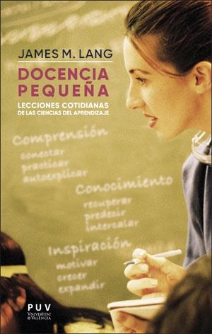 Docencia pequeña | 9788491342724 | Lang, James M. | Librería Castillón - Comprar libros online Aragón, Barbastro