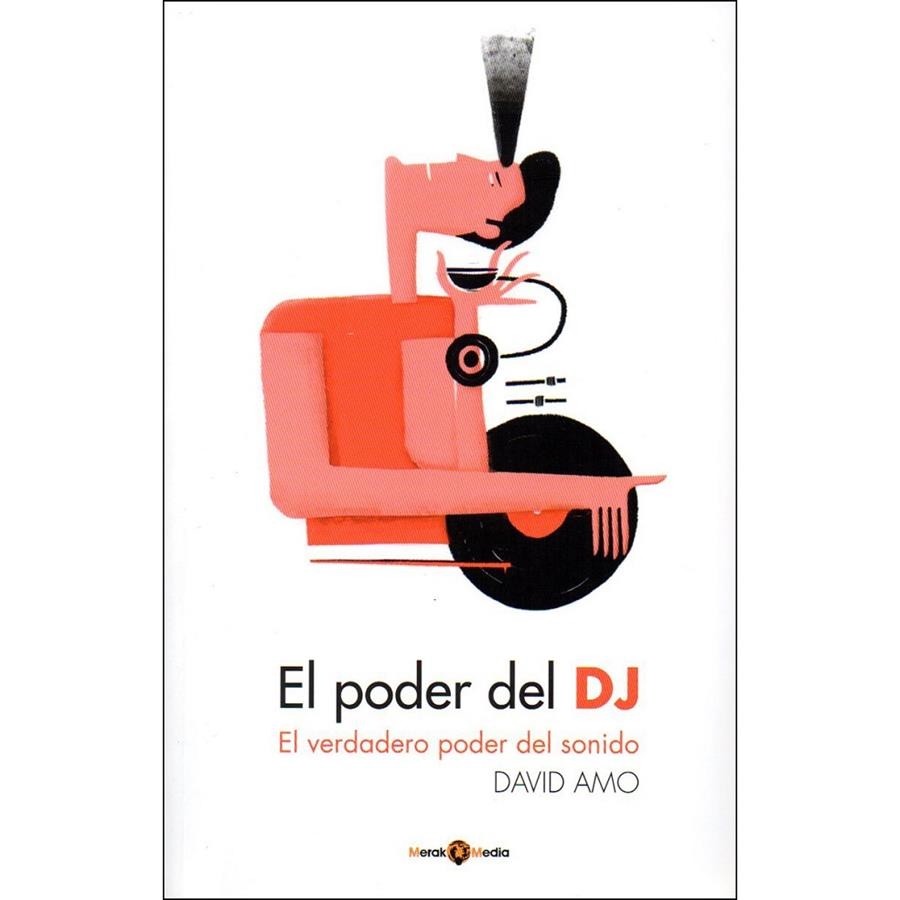 El poder del Dj | 9788494053146 | Amo, David | Librería Castillón - Comprar libros online Aragón, Barbastro