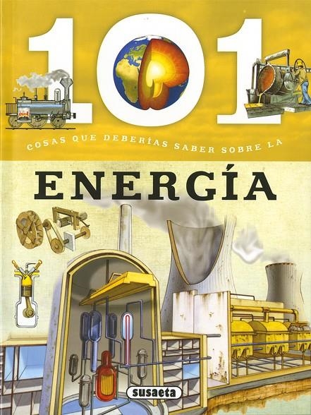 101 Cosas que deberías saber sobre la energía | 9788467760040 | Bergamino, Giorgio/Palitta, Gianni | Librería Castillón - Comprar libros online Aragón, Barbastro