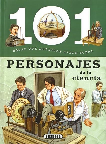 101 Cosas que deberías saber sobre personajes de la ciencia | 9788467760026 | Bergamino, Giorgio ; Palitta, Gianni | Librería Castillón - Comprar libros online Aragón, Barbastro