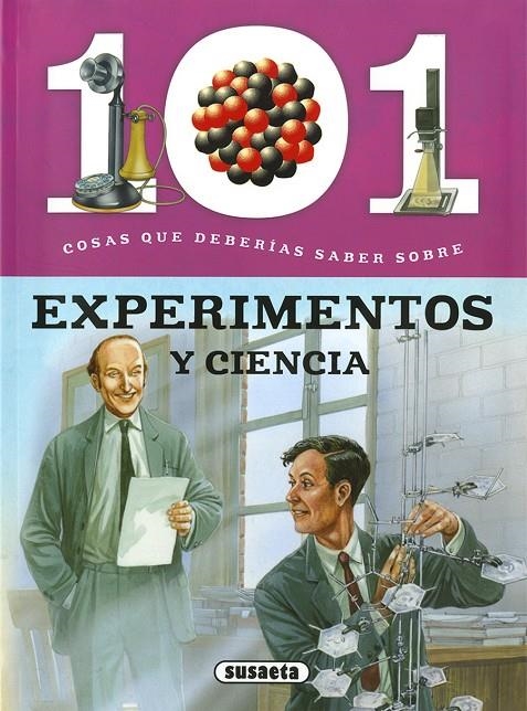 101 Cosas que deberías saber sobre experimentos y la ciencia | 9788467762501 | Bergamino, Giorgio/Palitta, Gianni | Librería Castillón - Comprar libros online Aragón, Barbastro