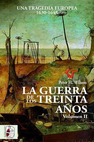 La Guerra de los Treinta Años II | 9788494627590 | Wilson, Peter H. | Librería Castillón - Comprar libros online Aragón, Barbastro