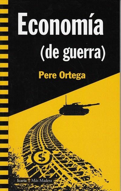 ECONOMIA DE GUERRA | 9788498888317 | ORTEGA, PERE | Librería Castillón - Comprar libros online Aragón, Barbastro