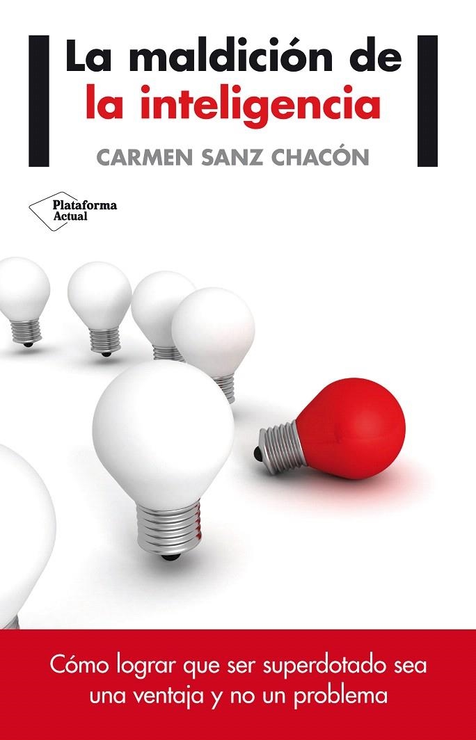 La maldición de la inteligencia | 9788416096824 | Sanz Chacón, Carmen | Librería Castillón - Comprar libros online Aragón, Barbastro