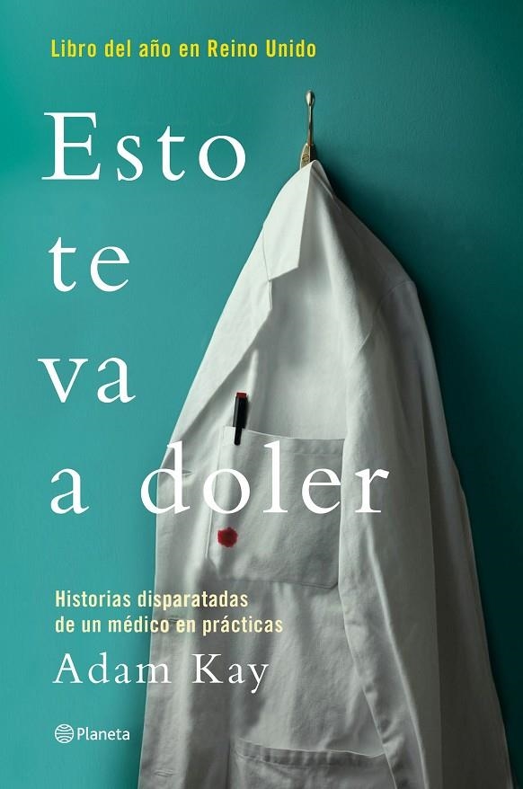 Esto te va a doler | 9788408190752 | Kay, Adam | Librería Castillón - Comprar libros online Aragón, Barbastro