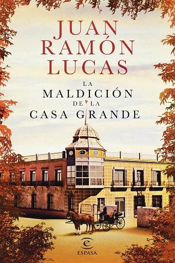 La maldición de la Casa Grande | 9788467052558 | Lucas Fernández, Juan Ramón | Librería Castillón - Comprar libros online Aragón, Barbastro