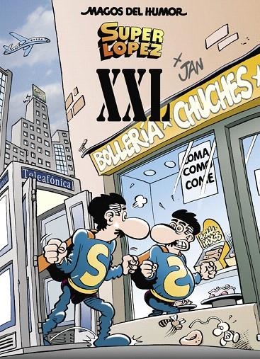 Superlópez XXL (Magos del Humor Superlópez 189) | 9788466663816 | LOPEZ FERNANDEZ, JUAN | Librería Castillón - Comprar libros online Aragón, Barbastro