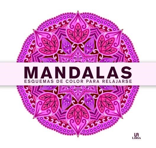 Mandalas Esquemas de Color para Relajarse | 9788466238021 | Equipo editorial | Librería Castillón - Comprar libros online Aragón, Barbastro