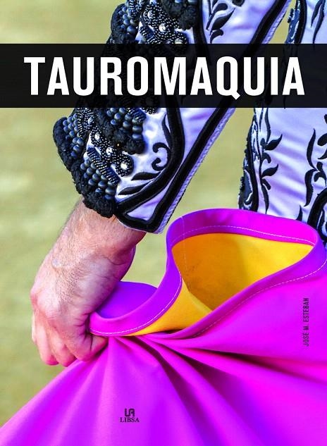 Tauromaquia | 9788466237598 | Esteban, José María | Librería Castillón - Comprar libros online Aragón, Barbastro