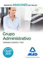 GRUPO ADMINISTRATIVO DEL SERVICIO ARAGONÉS DE SALUD (SALUD-ARAGÓN). TEMARIO COMÚN | 9788414218082 | NO DISPONIBLE | Librería Castillón - Comprar libros online Aragón, Barbastro