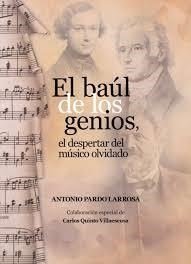 En baúl de los genios, el despertar del músico olvidado | 9788494865510 | Pardo Larrosa, Antonio | Librería Castillón - Comprar libros online Aragón, Barbastro