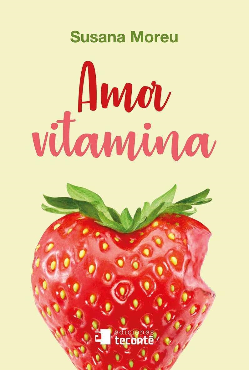 AMOR VITAMINA | 9788484693413 | MOREU SUSANA | Librería Castillón - Comprar libros online Aragón, Barbastro