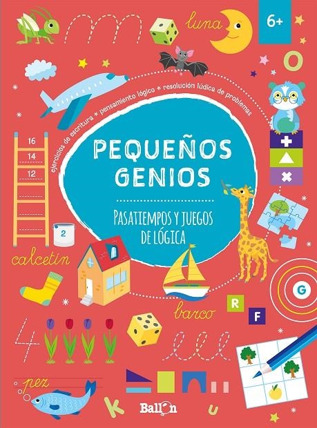 Pequeños genios - Pasatiempos y juegos de lógica +6 | 9789403206653 | Ballon | Librería Castillón - Comprar libros online Aragón, Barbastro