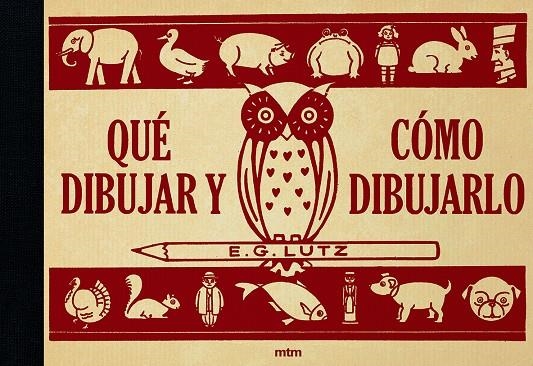 Qué dibujar y cómo dibujarlo | 9788417165246 | Lutz, Edwin George | Librería Castillón - Comprar libros online Aragón, Barbastro