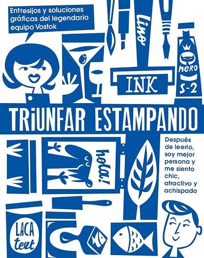 Triunfar estampando | 9788425229909 | Vostok Printing Shop | Librería Castillón - Comprar libros online Aragón, Barbastro