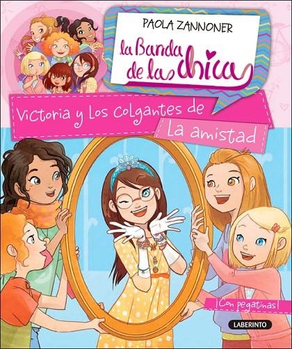 Victoria y los colgantes de la amistad | 9788484838753 | Zannoner, Paola | Librería Castillón - Comprar libros online Aragón, Barbastro