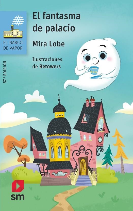 BVA.182 EL FANTASMA DE PALACIO | 9788491073451 | Lobe, Mira | Librería Castillón - Comprar libros online Aragón, Barbastro