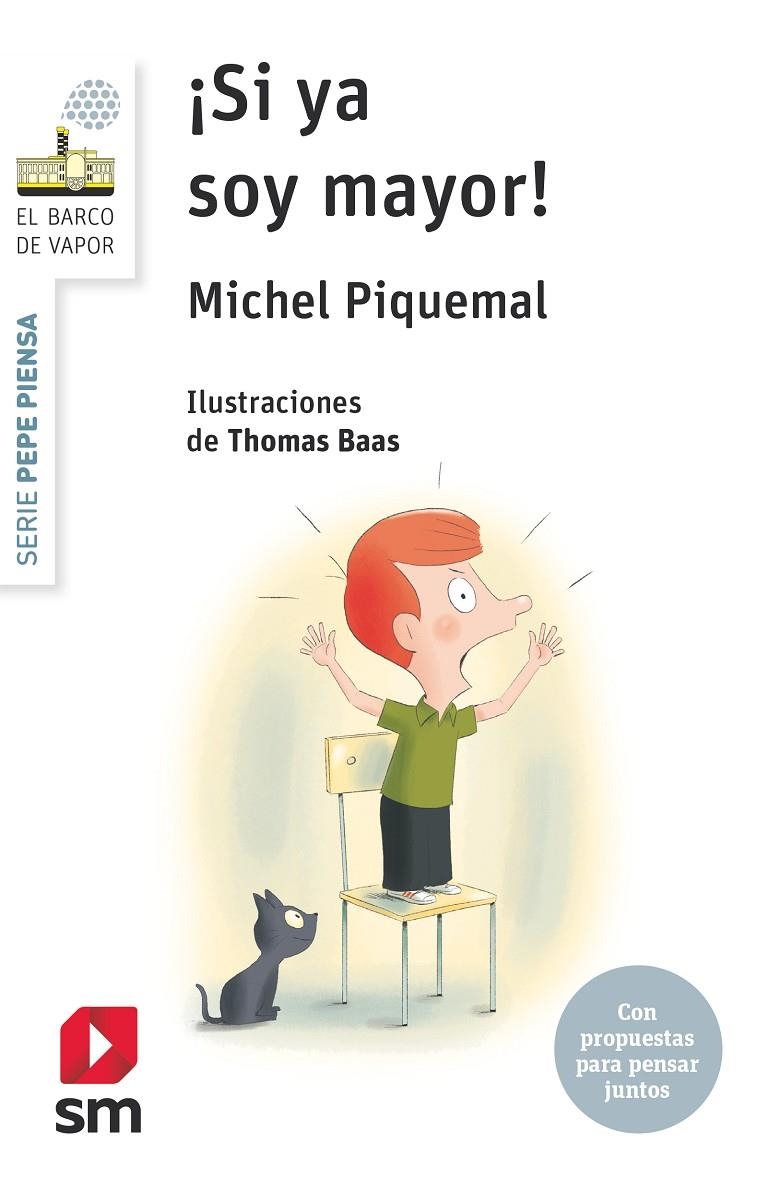 BVBPEP.9 ¡SI YA SOY MAYOR! | 9788491077404 | Piquemal, Michel | Librería Castillón - Comprar libros online Aragón, Barbastro