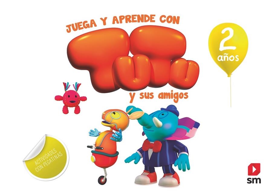 2 AÑOS JUEGA Y APRENDE CON TUTU Y SUS AM | 9788491073291 | Ruiz García, María Jesús | Librería Castillón - Comprar libros online Aragón, Barbastro