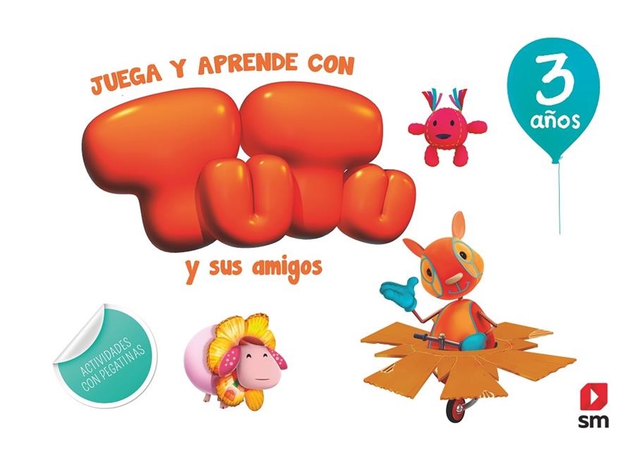 3 AÑOS JUEGA Y APRENDE CON TUTU Y SUS AM | 9788491073307 | Ruiz García, María Jesús | Librería Castillón - Comprar libros online Aragón, Barbastro