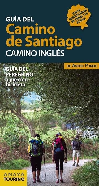 Guía del Camino de Santiago. Camino Inglés | 9788491581024 | Pombo Rodríguez, Antón | Librería Castillón - Comprar libros online Aragón, Barbastro