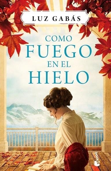 Como fuego en el hielo | 9788408186779 | Gabás, Luz | Librería Castillón - Comprar libros online Aragón, Barbastro