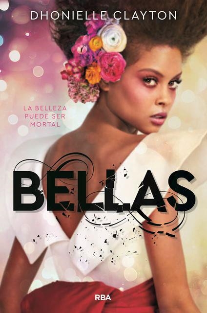 Bellas | 9788427213746 | Dhonielle Clayton | Librería Castillón - Comprar libros online Aragón, Barbastro