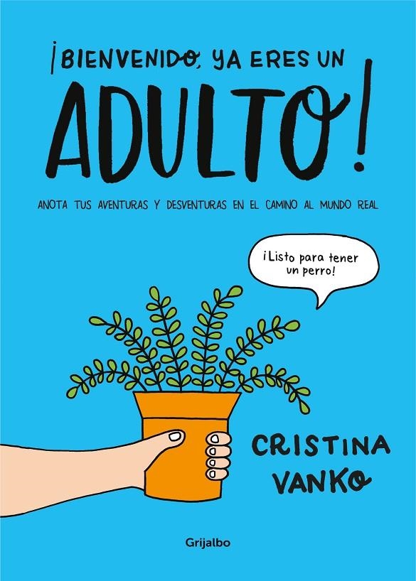 ¡Bienvenido, ya eres un ADULTO! | 9788417338152 | Vanko, Cristina | Librería Castillón - Comprar libros online Aragón, Barbastro