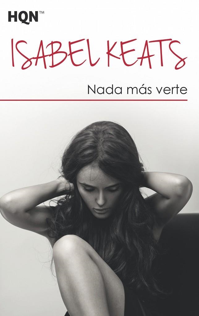 Nada más verte; Nunca es tarde | 9788491708889 | Keats, Isabel | Librería Castillón - Comprar libros online Aragón, Barbastro