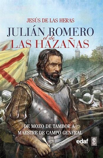 JULIAN ROMERO EL DE LAS HAZAÑAS | 9788441438651 | DE LAS HERAS,JESUS | Librería Castillón - Comprar libros online Aragón, Barbastro