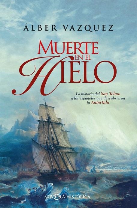 Muerte en el hielo | 9788491643401 | Vázquez, Álber | Librería Castillón - Comprar libros online Aragón, Barbastro