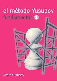 El método Yusupov | 9788492517923 | Yusupov, Artur | Librería Castillón - Comprar libros online Aragón, Barbastro